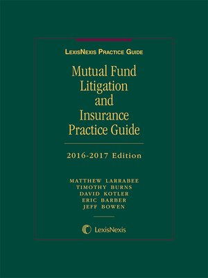cover image of Mutual Fund Litigation and Insurance Practice Guide